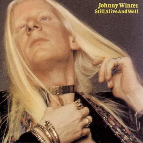 Johnny Winter - Still Alive and Well vinyl record cover