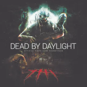 Dead By Daylight (Official Soundtrack)