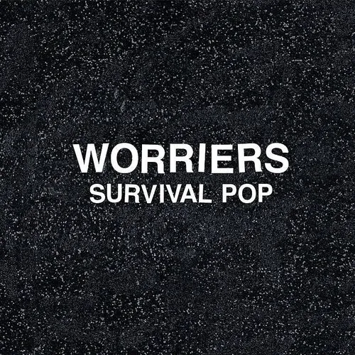 Worriers - Survival Pop (Extended) vinyl record cover