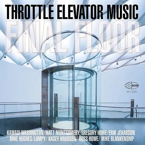 Throttle Elevator Music / Kamasi Washington - Final Floor vinyl record cover