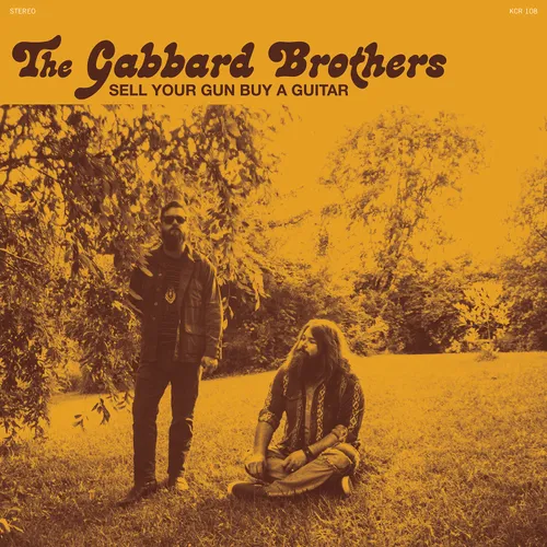 The Gabbard Brothers - Sell Your Gun Buy A Guitar vinyl record cover