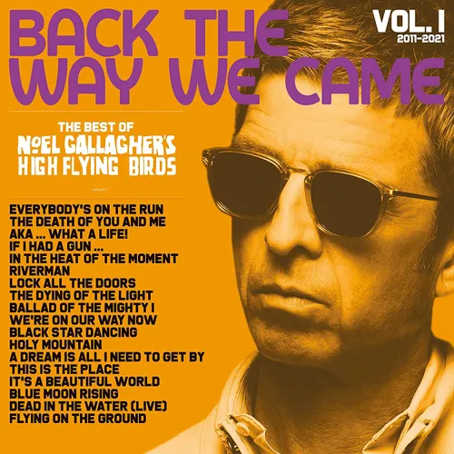 Noel Gallagher's High Flying Birds - Back The Way We Came: Vol. 1 (2011-2021) vinyl record cover
