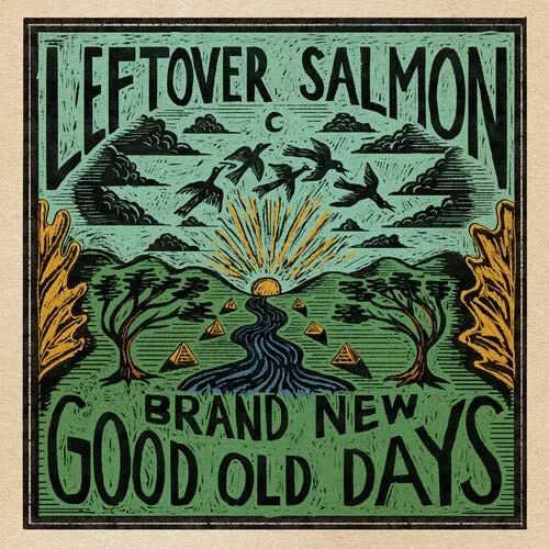 Leftover Salmon - Brand New Good Old Days vinyl record cover