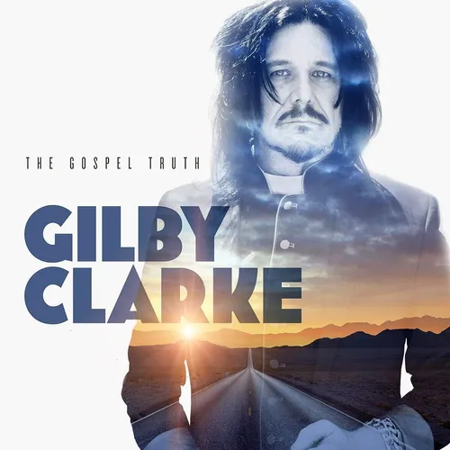 Gilby Clarke - The Gospel Truth vinyl record cover