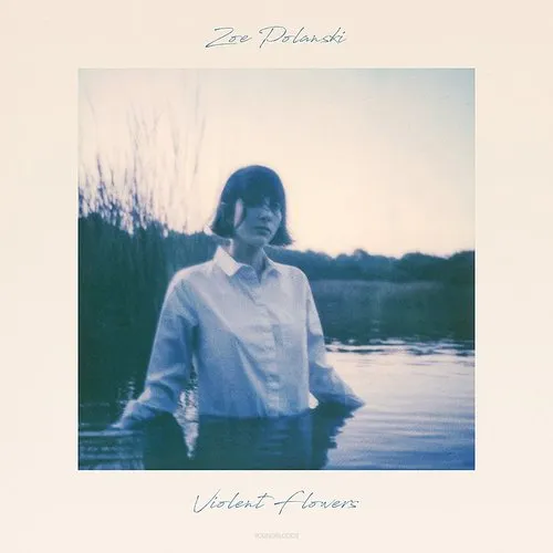 Zoe Polanski - Violent Flowers vinyl record cover