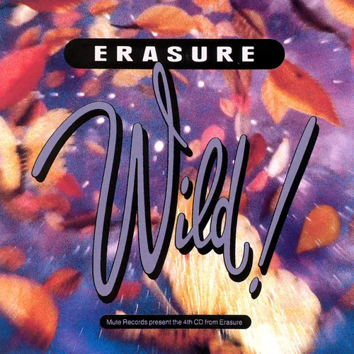 Erasure - Wild vinyl record cover