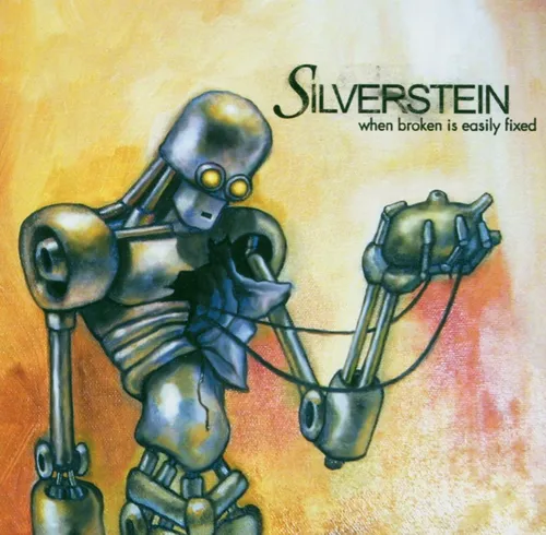 Silverstein - When Broken Is Easily Fixed vinyl record cover