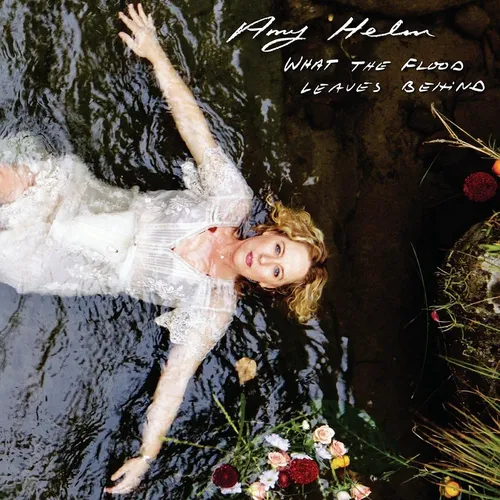 Amy Helm - What The Flood Leaves Behind vinyl record cover