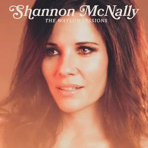 Shannon Mcnally - The Waylon Sessions vinyl record cover