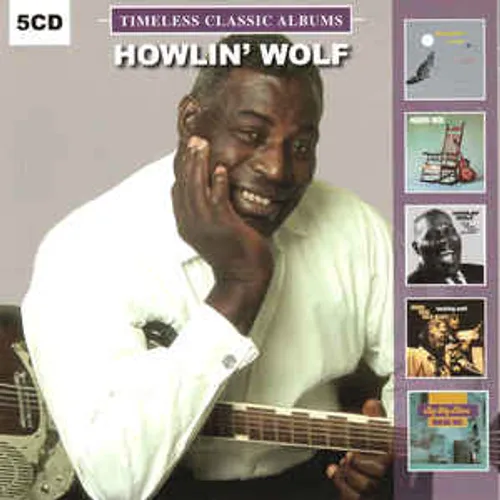 Howlin' Wolf - Timeless Classic Albums vinyl record cover