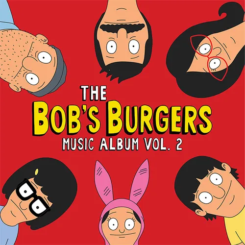 Bob's Burgers [TV Series] - The Bob's Burgers Music Album Vol.2 vinyl record cover