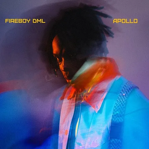 Fireboy Dml - Apollo (Canary Yellow Vinyl & Tangerine Vinyl) vinyl record cover