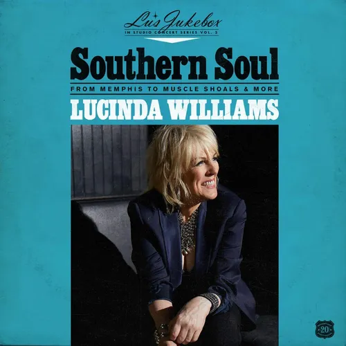 Lucinda Williams - Lu's Jukebox Vol. 2: Southern Soul: From Memphis To Muscle Shoals vinyl record cover
