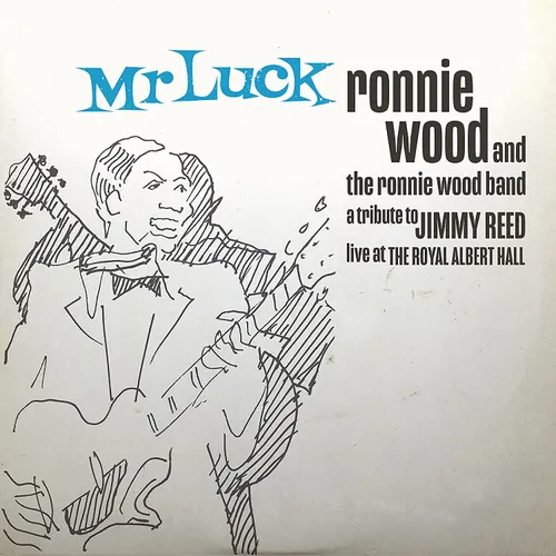 Ronnie Wood - Mr. Luck - A Tribute to Jimmy Reed: Live at the Royal Albert Hall vinyl record cover