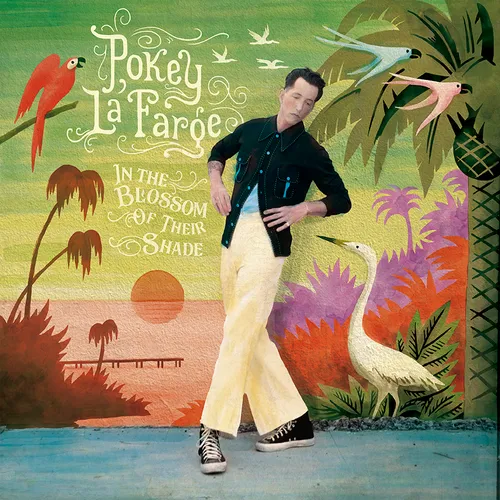 Pokey LaFarge - In The Blossom Of Their Shade vinyl record cover