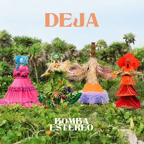 Bomba Estereo - Deja vinyl record cover