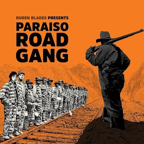 Ruben Blades - Paraiso Road Gang vinyl record cover