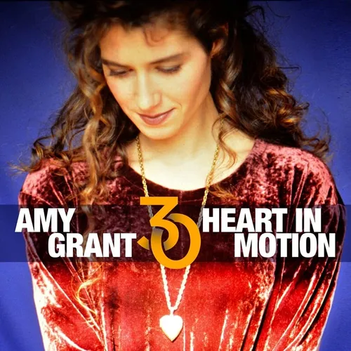 Amy Grant - Heart In Motion: 30th Anniversary Edition vinyl record cover