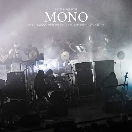 Mono - Beyond The Past - Live in London with the Platinum Anniversary Orchestra vinyl record cover