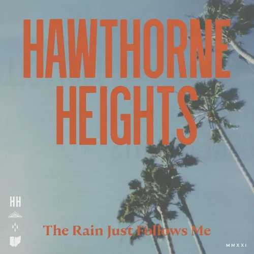 Hawthorne Heights - The Rain Just Follows Me vinyl record cover