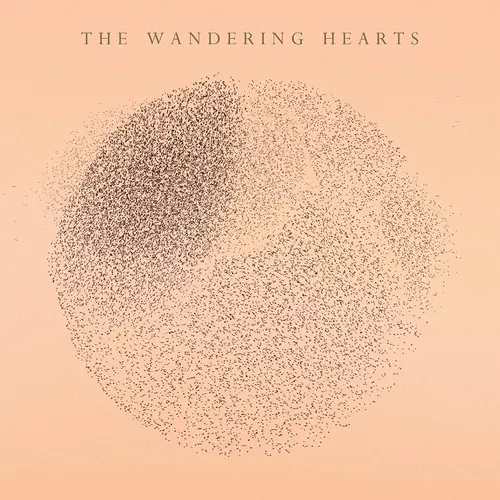The Wandering Hearts - The Wandering Hearts vinyl record cover