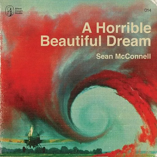 Sean Mcconnell - A Horrible Beautiful Dream vinyl record cover