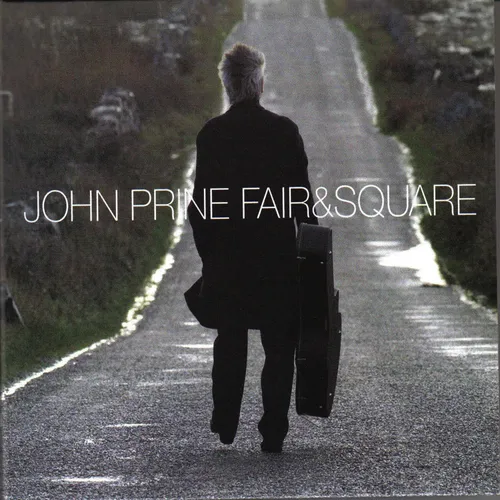 John Prine - Fair & Square vinyl record cover