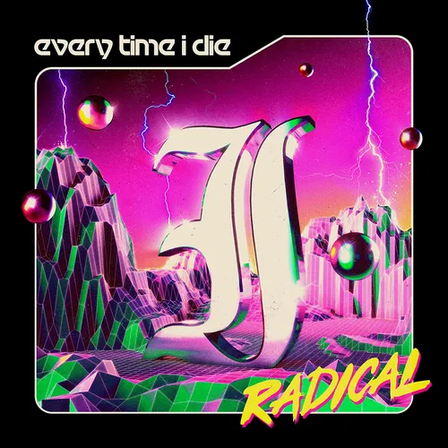 Every Time I Die - Radical vinyl record cover
