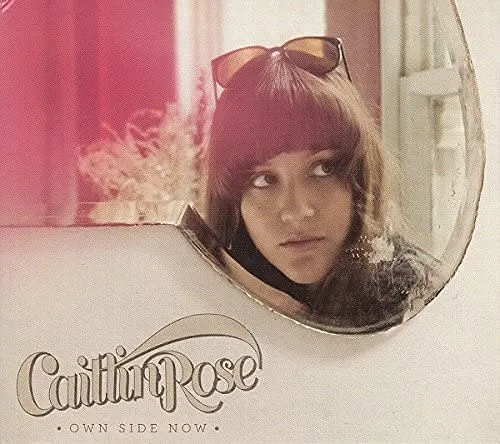 Caitlin Rose - Own Side Now: Deluxe Anniversary Edition vinyl record cover