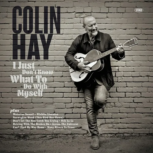 Colin Hay - I Just Don't Know What To Do With Myself vinyl record cover