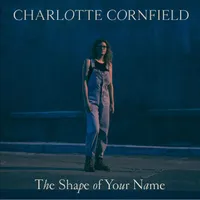 The Shape of Your Name: Deluxe