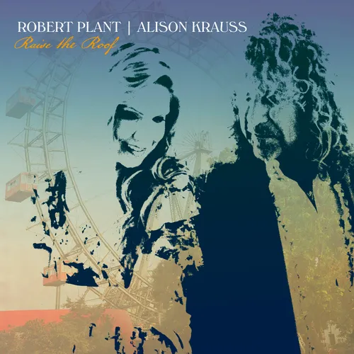 Robert Plant & Alison Krauss - Raise The Roof (Limited Edition) (Yellow Translucent) vinyl record cover