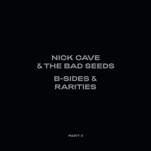 Nick Cave & The Bad Seeds - B-Sides & Rarities: Part II vinyl record cover