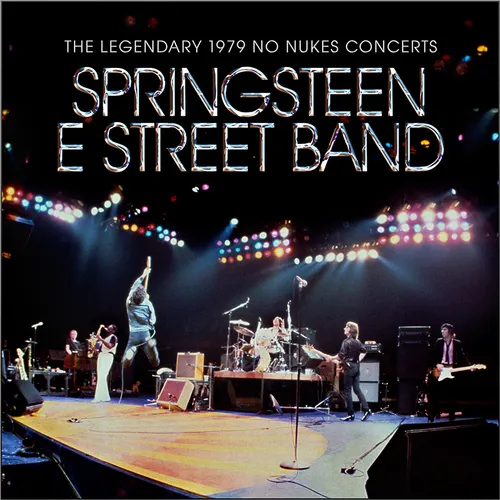 Bruce Springsteen & The E Street Band - The Legendary 1979 No Nukes Concerts vinyl record cover