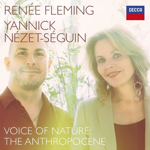 Renée Fleming & Yannick Nézet-Ségui - Voice Of Nature: The Anthropocene vinyl record cover