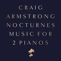 Nocturnes - Music For Two Pianos