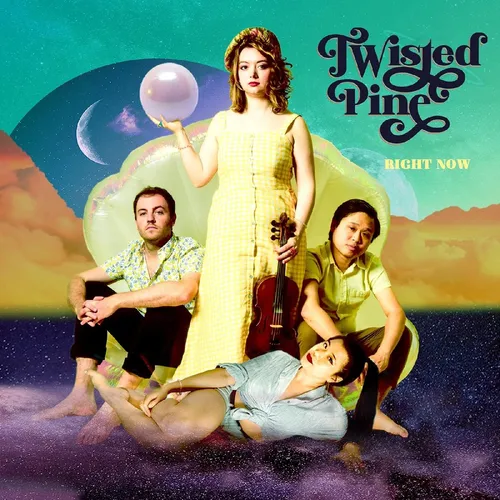 Twisted Pine - Right Now vinyl record cover