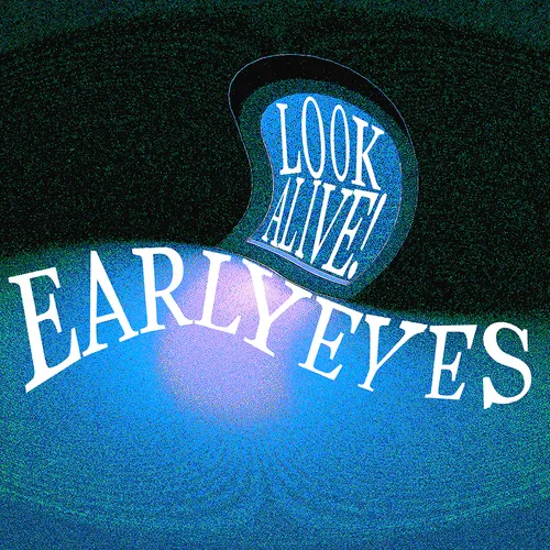 Early Eyes - Look Alive! vinyl record cover