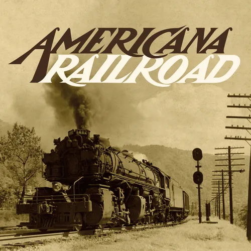 Various Artists - Americana Railroad vinyl record cover