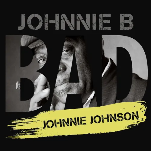 Johnnie Johnson - Johnnie B. Bad vinyl record cover