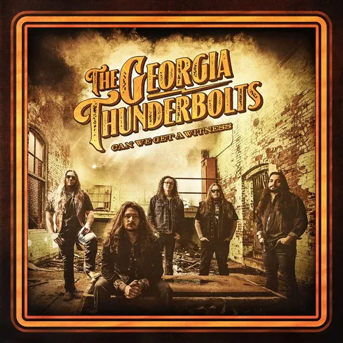 The Georgia Thunderbolts - Can We Get A Witness vinyl record cover