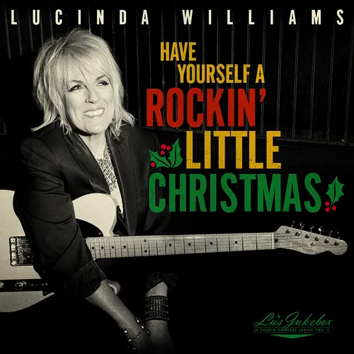 Lucinda Williams - Lu's Jukebox Vol. 5: Have Yourself A Rockin’ Little Christmas With Lucinda vinyl record cover