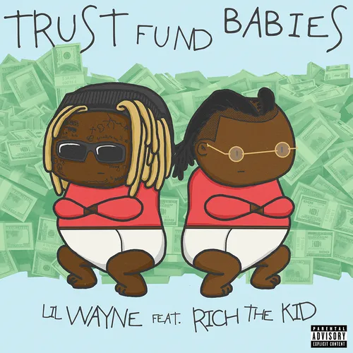 Lil Wayne, Rich The Kid - Trust Fund Babies vinyl record cover