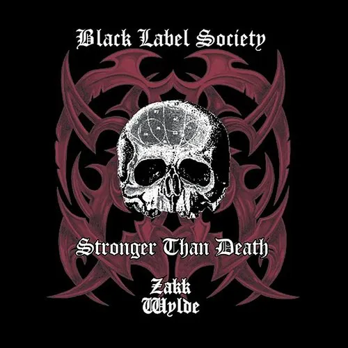 Black Label Society - Stronger Than Death vinyl record cover