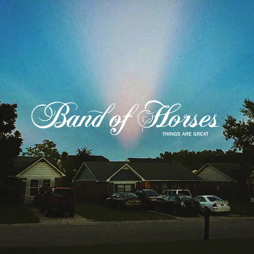 Band Of Horses - Things are Great vinyl record cover