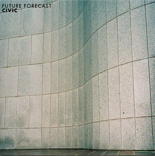 CIVIC - Future Forecast vinyl record cover