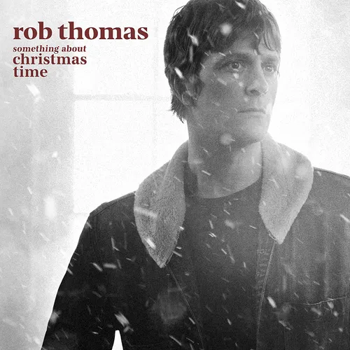 Rob Thomas - Something About Christmas Time vinyl record cover