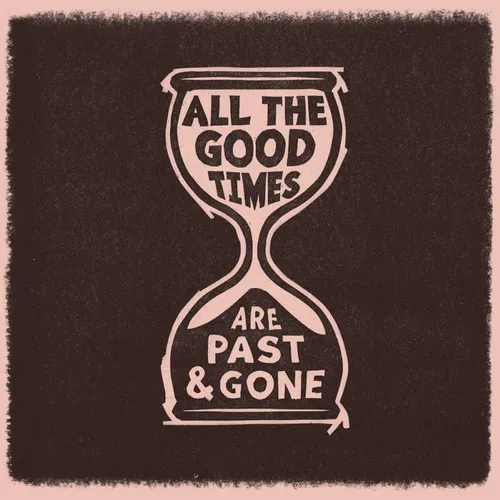 Gillian Welch &amp; David Rawlings - All The Good Times vinyl record cover