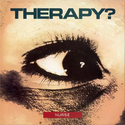 Therapy? - Nurse vinyl record cover