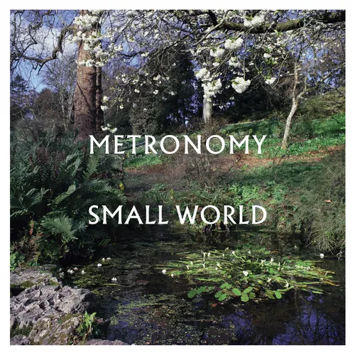 Metronomy - Small World vinyl record cover